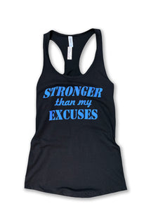 Stronger than my excuses Tank Top