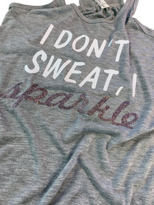 I don't sweat, I sparkle Tank Top